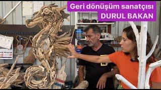 Geri dönüşüm sanatçısıyla 1 gün | DURUL BAKAN