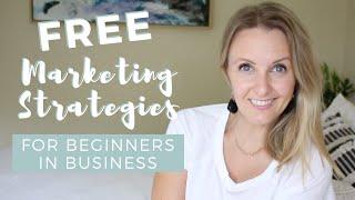 5 FREE Marketing Strategies for Beginners to KILL IT in 2020  (PT 1)