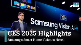 CES 2025: Samsung Unveils AI-Powered Smart Home! | DRM News | AI1G