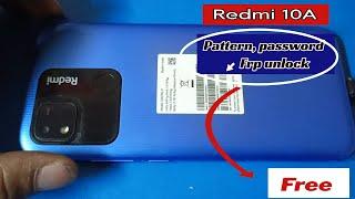 Redmi 10A Hard Reset Pattern, password And Frp unlock