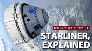 Starliner, Explained (Part 1): Everything you need to know about Boeing's spacecraft