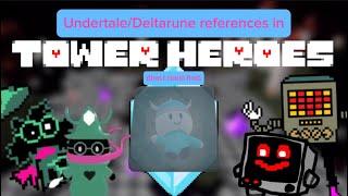 Every Undertale/Deltarune Reference in Tower Heroes!