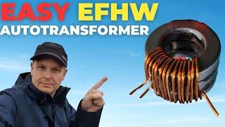 How to wind an End Fed Half Wave Autotransformer