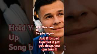 Hold Your Head Up  Song by Argent  | #music #youtube #shortsvideo #new