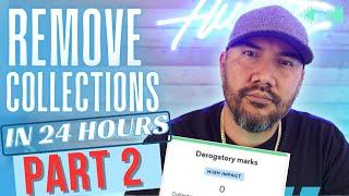 How I REMOVED A COLLECTION from my CREDIT REPORT in 24 HOURS!  PART 2 - questions Answered