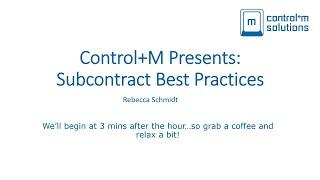 Control+M Presents:  Subcontracting Best Practices in Plex by Rockwell