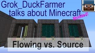 Minecraft Talk 17 - Big Reactors - flowing vs  source blocks