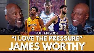 James Worthy: MJ's Early Days, Untold Kobe Bryant Stories, Showtime's Most Clutch Moments