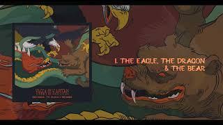 YAGGA & THE KAPITAN - THE EAGLE, THE DRAGON & THE BEAR