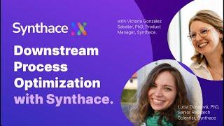 Downstream Process Optimization with Synthace