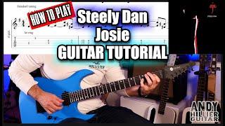 How to Play Josie by Steely Dan | Guitar Tutorial with Tabs