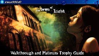 The Town of Light - Walkthrough & Platinum Trophy Guide (Trophy & Achievement Guide) rus199410 [PS4]