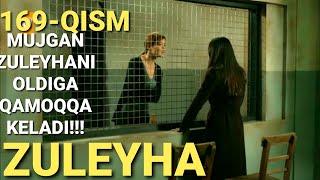 ZULEYHA 169 - QISM O'ZBEK TILIDA(TURK SERIALI) # ЗУЛЕЙХА 169 - КИСМ УЗБЕК ТИЛИДА (ТУРК СЕРИАЛИ)