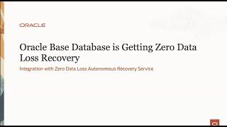 Oracle Base Database Service is Getting Zero Data Loss Recovery