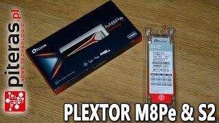 PLEXTOR M8Pe 512 GB & S2 256 GB - Dyski SSD pod M.2 - Unboxing PL | Rozpakowanie