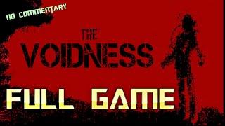 The Voidness | Full Game Walkthrough | No Commentary