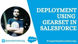 #ImpactSalesforceSaturday | Deployment using Gearset in Salesforce