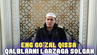 ENG GO'ZAL QISSA  | UMAR QORI