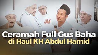 Ceramah Full Gus Baha di Haul KH Abdul Hamid | Nabawi TV