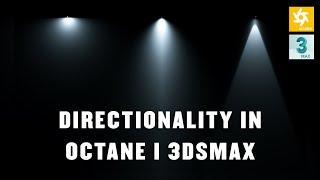 Solved: How to add directionality to the octane light in 3DSMAX