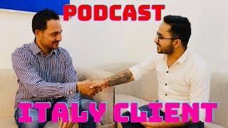 Podcast With Italy Client  | Jobs in Europe | Jobs in Italy  | #europe #visa #job #podcast