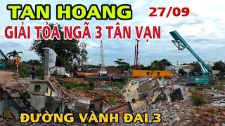 Tan Hoang GIẢI TỎA NGÃ 3 TÂN VẠN TUYẾN ĐƯỜNG VÀNH ĐAI 3 .