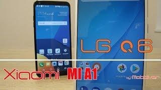 Xiaomi Mi A1 или LG Q6 Plus! Чистый Android или экран на всю панель?