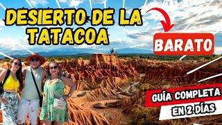 DESIERTO DE LA TATACOA BARATO GUIA COMPLETA  Recórrelo en 2 días  y ahorra dinero‼️COSTOS‼️