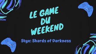 Styx Shards of Darkness