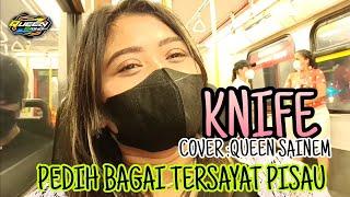 KNIFE -DD BYARD LAGU BARAT COVER BY QUEEN SAINEM/ENGLISH SONG