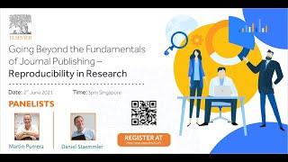 Elsevier Publishing Workshop – the Fundamentals of Journal Publishing: Reproducibility in Research