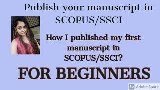 #scopus Get your research paper published easily in SCOPUS/SSCI indexed journal for beginners