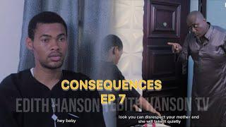 CONSEQUENCES EP 7 : Caleb becomes stronger | Edith Hanson , Senator Roland, Amaka Ogbonna