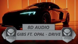 [8D AUDIO] Gibbs ft. Opał - DRIVE (GrooveGravity Beats)