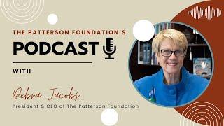 From Both Sides of the Check, Featuring Debra Jacobs, President and CEO at The Patterson Foundation