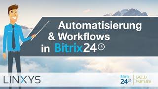 Automatisierung und Workflows in Bitrix24