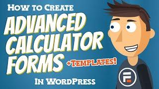 How to Create Advanced Calculator Forms