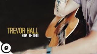 Trevor Hall - Bowl of Light | OurVinyl Sessions