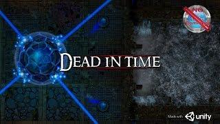 Dead In Time Gameplay no commentary