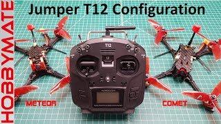 Jumper T12 Configuration:  Initial Setup for Race Drones