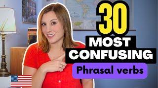 Top 30 Phrasal Verbs That Confuse English Learners