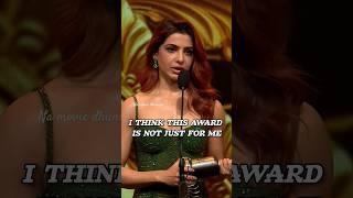 Samantha Award winning speech 🫶 #samantha #iifa2024 #iifaawards2024 #motivation #goals #words