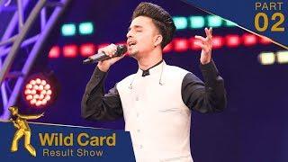 اعلان نتایج خوش چانس - فصل پانزدهم ستاره افغان / Wild Card Result Show - Afghan Star S15 - Part 02