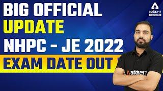 NHPC JE Exam Date 2022 | NHPC JE Recruitment 2022