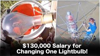 Job that Pays $130,000 to Change One Lightbulb!