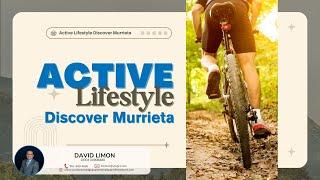 Best of Murrieta Active Lifestyle!