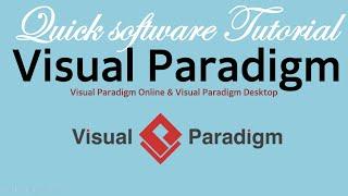 Visual Paradigm quick introduction tutorial | How it is ? | How to start?