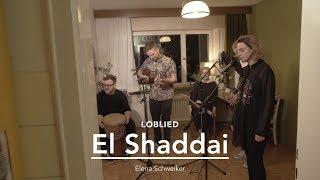 EL SHADDAI - LOBLIED