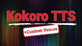 Kokoro Local TTS + Custom Voices