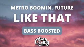 Future, Kendrick Lamar, Metro Boomin - Like That [Bass Boosted]